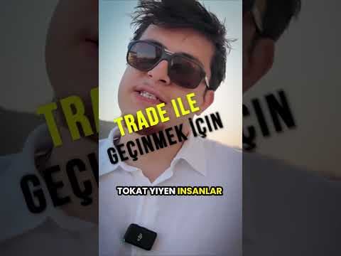 Trade ile Geçinmek Mümkün mü? Ne Kadar Deneyimizin Olmalı?