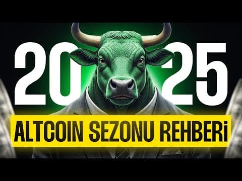 2025 ALTCOİN SEZONU REHBERİ